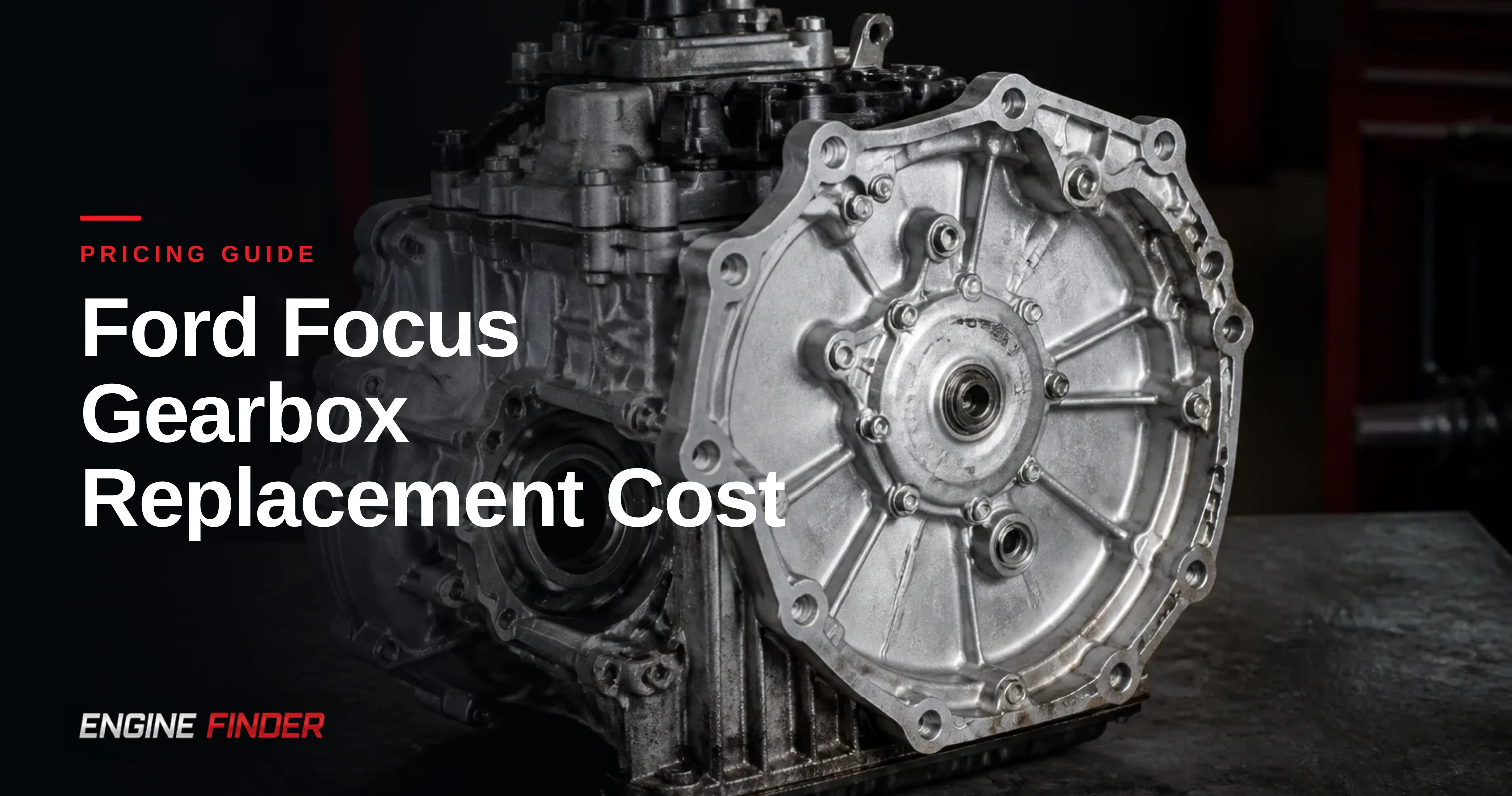 Ford Focus Gearbox Replacement Cost in South Africa (2026 Guide)