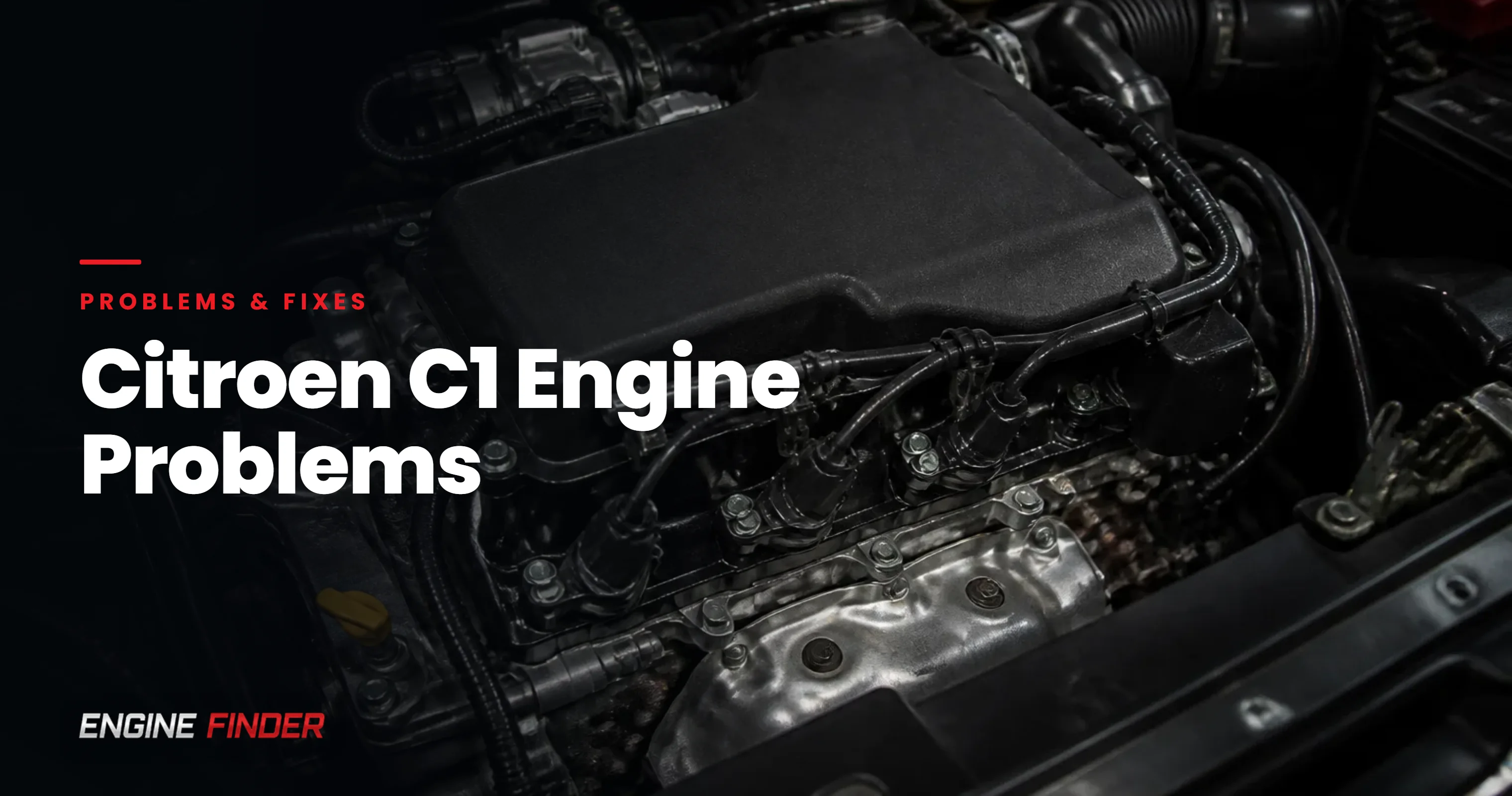 Citroen C1 Engine Problems: Complete Guide