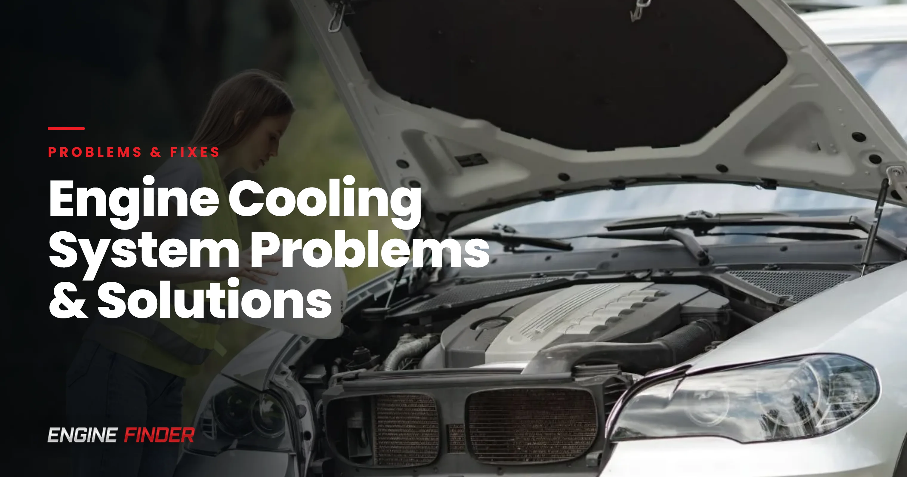 Engine Cooling System Problems & Solutions