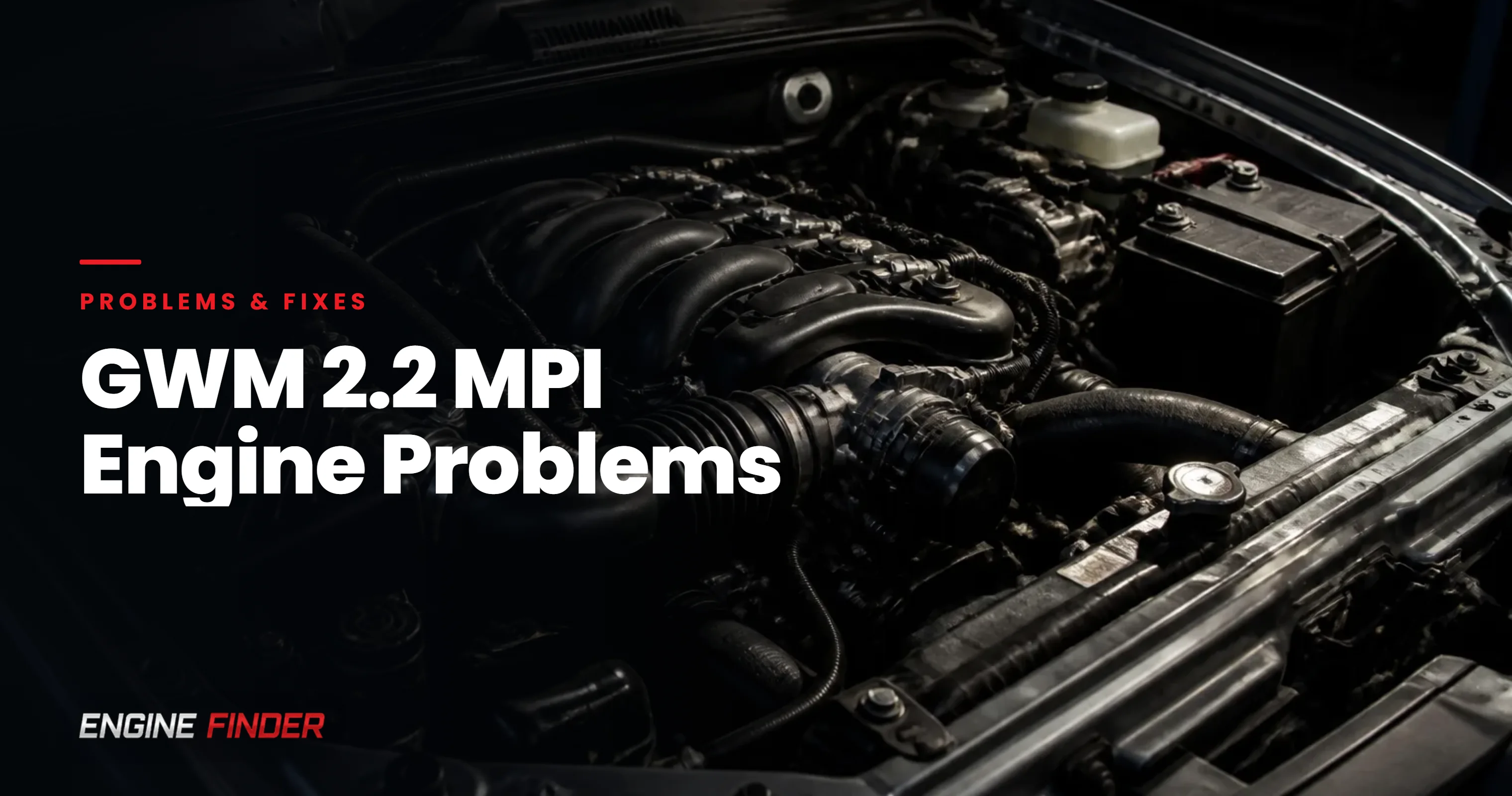 GWM 2.2 MPI Engine Problems: Complete Steed 5 Troubleshooting Guide