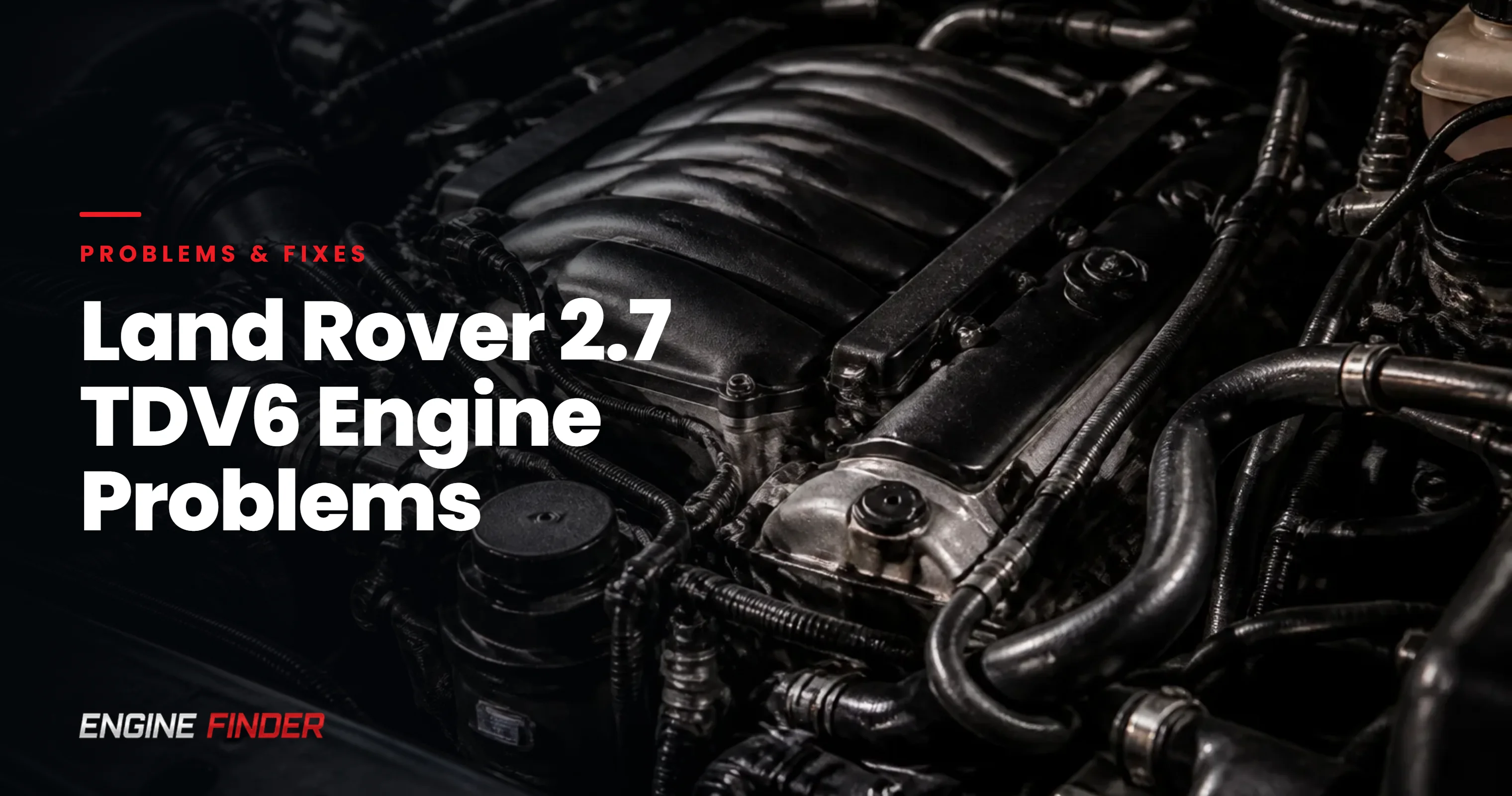 Land Rover 2.7 TDV6 Engine Problems: Complete Troubleshooting Guide