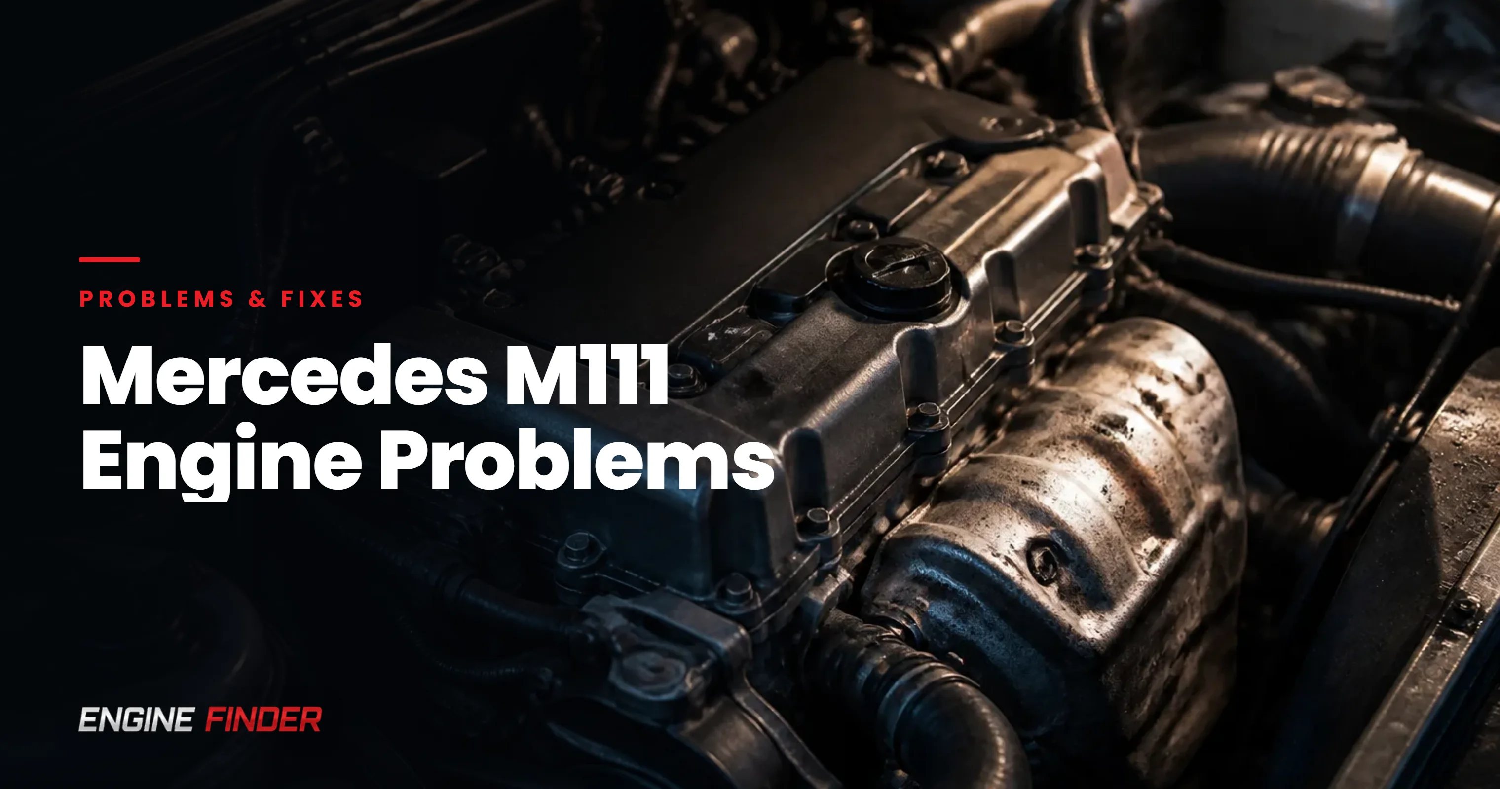 Mercedes M111 Engine Problems: 5 Common Faults