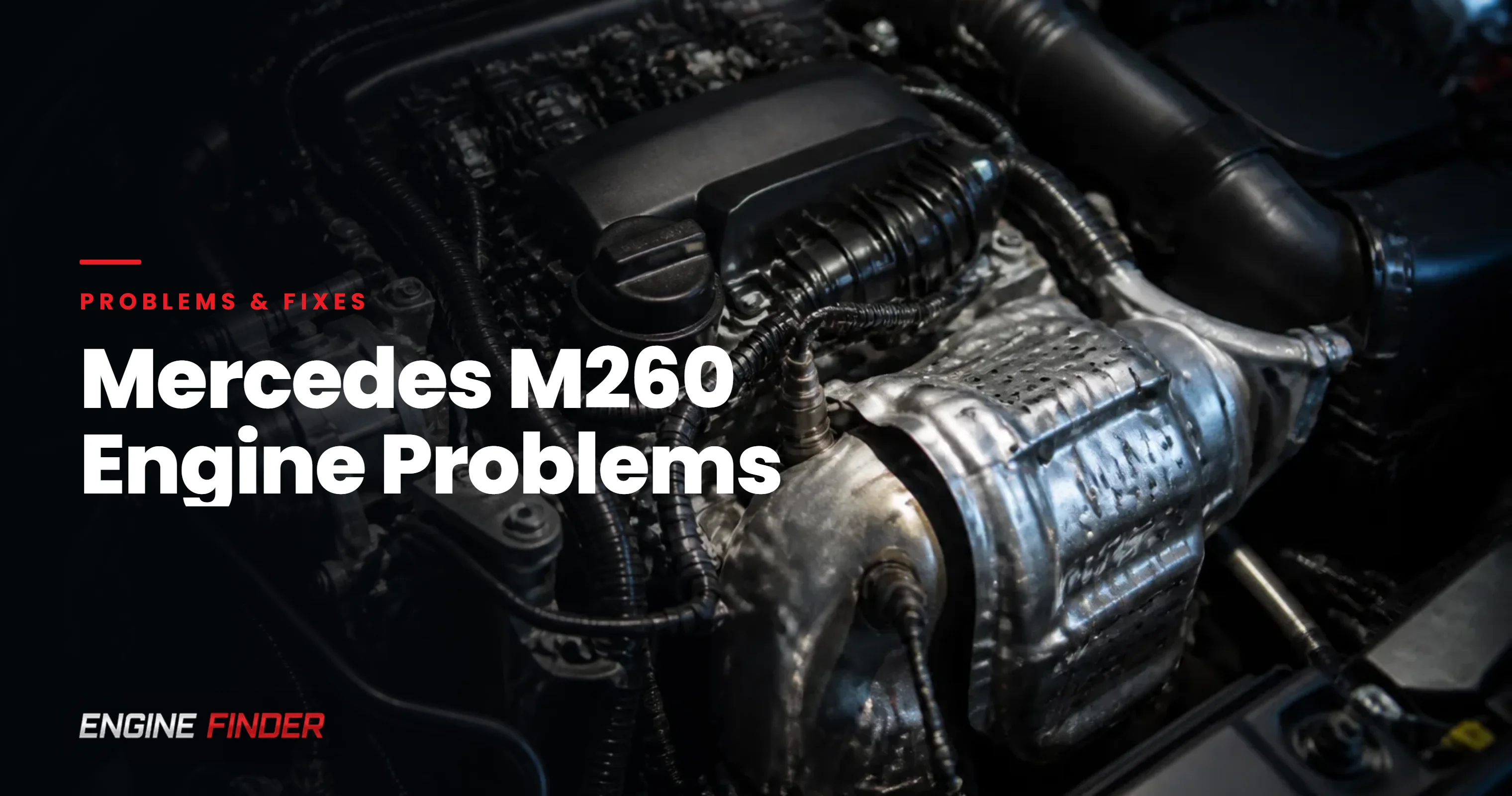 Mercedes M260 Engine Problems: Complete Troubleshooting Guide