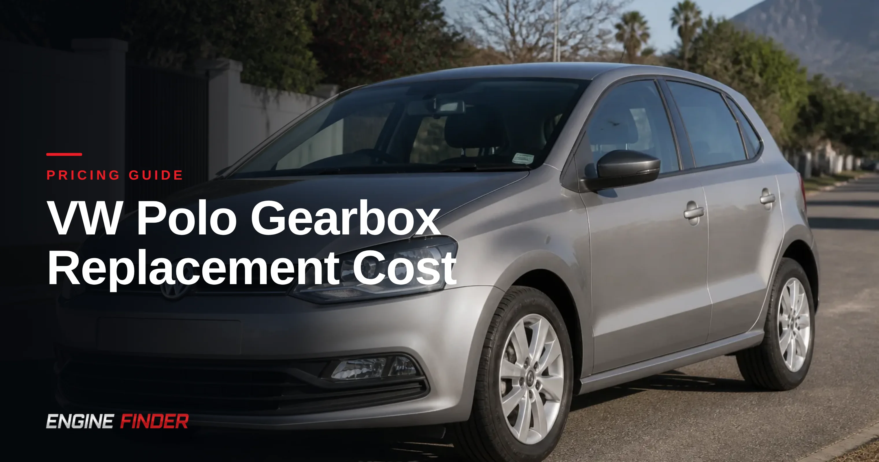 VW Polo Gearbox Replacement Cost in South Africa (2026 Guide)